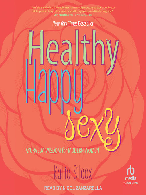 Title details for Healthy Happy Sexy by Katie Silcox - Available